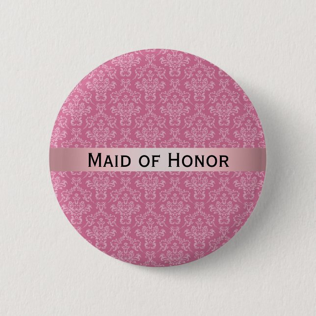 Pink & White Damask with Badge Maid of Honour 2 Inch Round Button (Front)