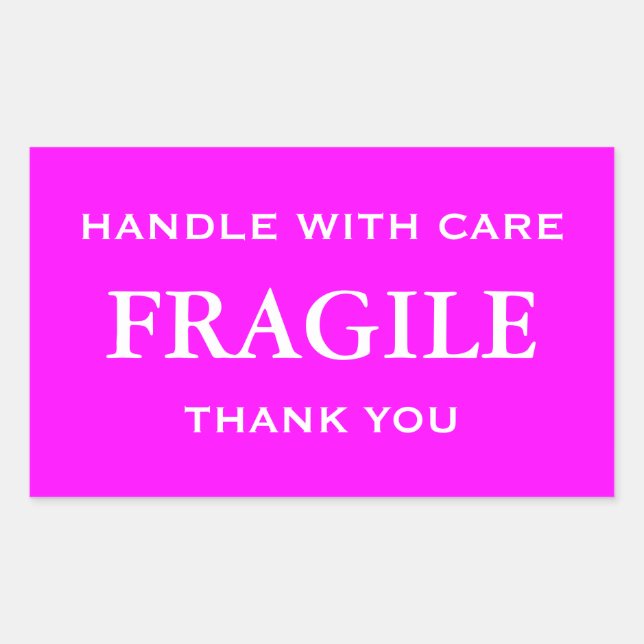 Pink/White Fragile. Handle with Care. Thank you. Sticker (Front)