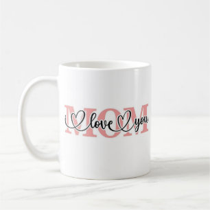 Pink white I love you Mothers day mug for mom