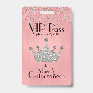Pink with Silver Crown Quinceañera VIP Badge