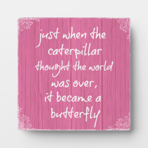 Pink Wood with Inspiring Butterfly Quote Plaque
