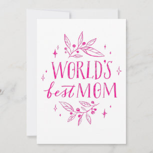 pink worlds best mom mothers day invitation