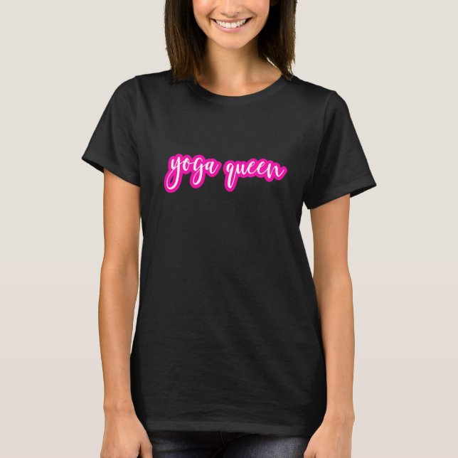 Pink Yoga Queen Script T-Shirt (Front)