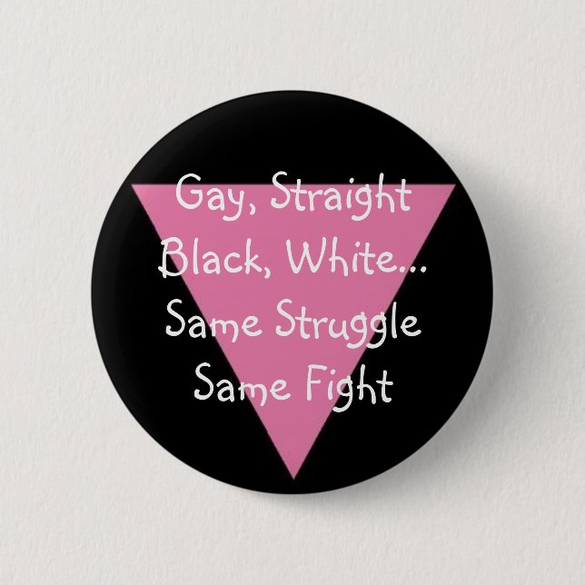 PinkTriangle, Gay, Straight Black, White... Sam... 2 Inch Round Button (Front)
