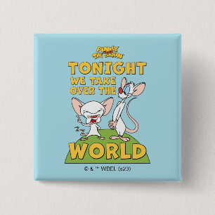 Pinky and the Brain   Take Over The World 2 Inch Square Button