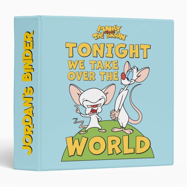 Pinky and the Brain | Take Over The World Binder (Front/Spine)