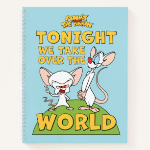 Pinky and the Brain   Take Over The World Notebook