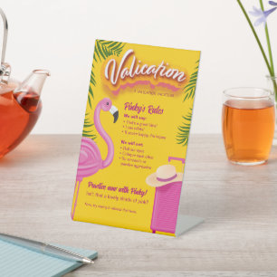 Pinky Validation Vacation Pedestal Sign