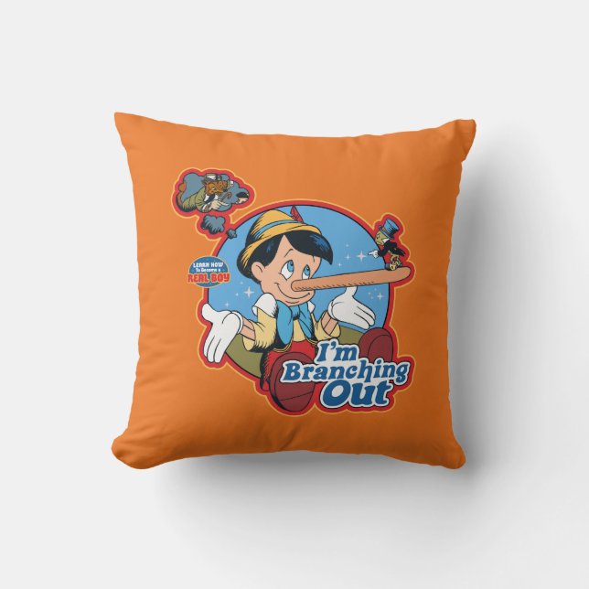 Pinocchio | I'm Branching Out Throw Pillow (Front)