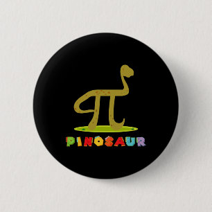 Pinosaur Funny Pi Day Dinosaur Math Lover Science  2 Inch Round Button