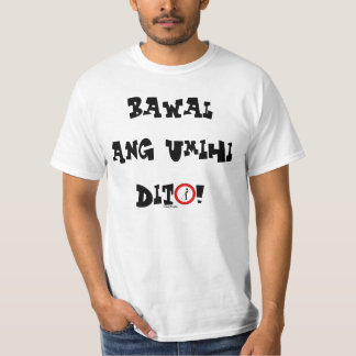 Pinoy "Bawal ang Umihi dito" shirt