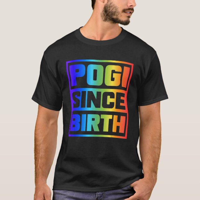 Pinoy Pogi Since Birth  Filipino Handsome Boys Men T-Shirt (Front)