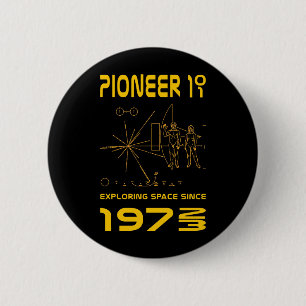 Pioneer 10 & 11   Space 1972 & 1973   gold 2 Inch Round Button
