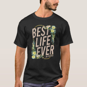 Pioneer JW Best Life Ever Jehovah's Witness PSS JW T-Shirt