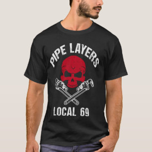 Pipe Layers Local 69 Naughty Plumber + Pipefitter T-Shirt