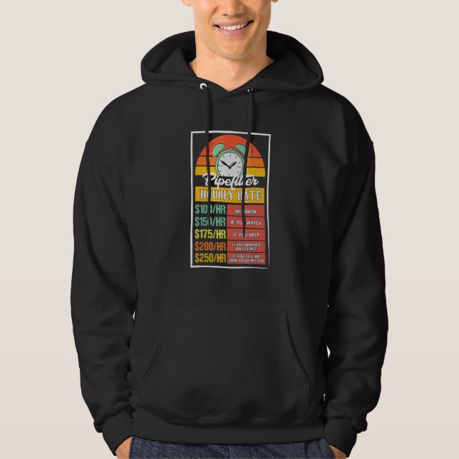 Pipefitter Hourly Rate Gag Hoodie (Front)