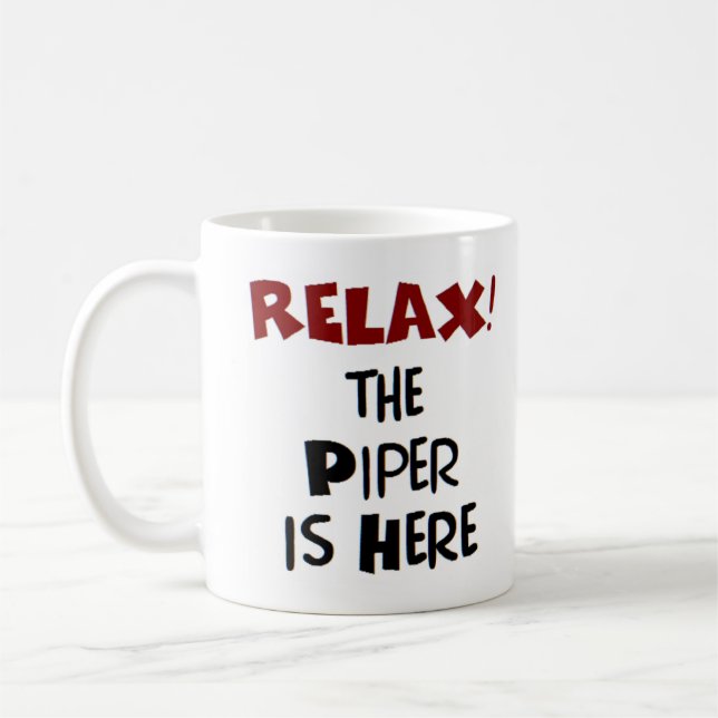 piper is here coffee mug (Left)