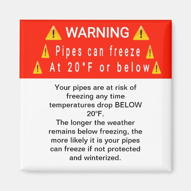 Pipes Freeze at Temp Warning Magnet (Front)