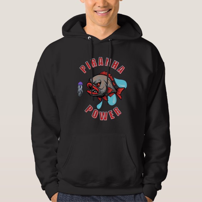 Piranha Power design  Hoodie (Front)