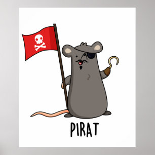 Pirat Funny Pirate Rat Pun Poster