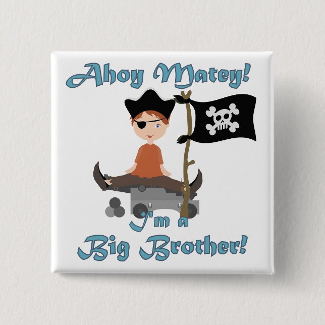 Pirate Big Brother 2 Inch Square Button (Front)