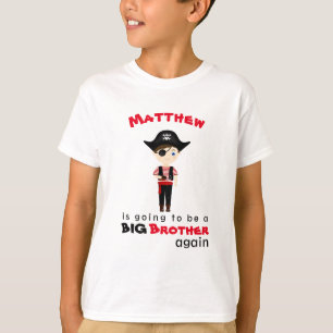 Pirate Boy Big Brother Again T-Shirt