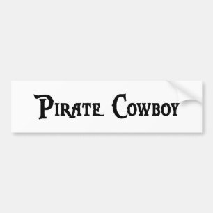 Pirate Cowboy Bumper Sticker