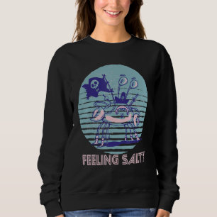 Pirate Crab Feeling Salty Crawfish Retro Ocean Lo Sweatshirt