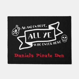 Pirate Custom Abandon Hope All Ye Who Enter Here Doormat