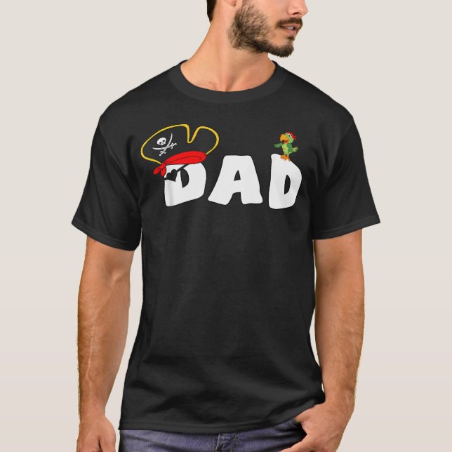 Pirate Dad Daddy Skull Pirate's Hat T-Shirt (Front)