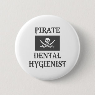 Pirate Dental Hygienist 2 Inch Round Button