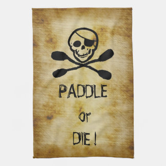 Pirate Flag Kayak Paddle or Die Kitchen Towel