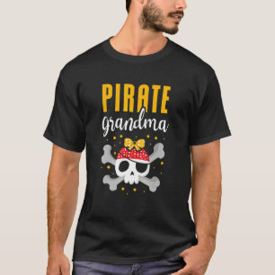 Pirate Grandma Best Grandmother Ever Ocean Caribbe T-Shirt