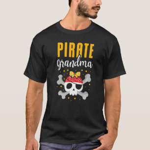 Pirate Grandma Best Grandmother Ever Ocean Caribbe T-Shirt