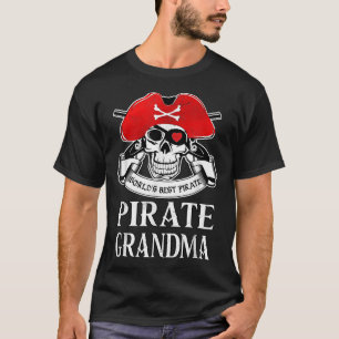 Pirate Grandma World'S Best Pirate Grandmother T-Shirt