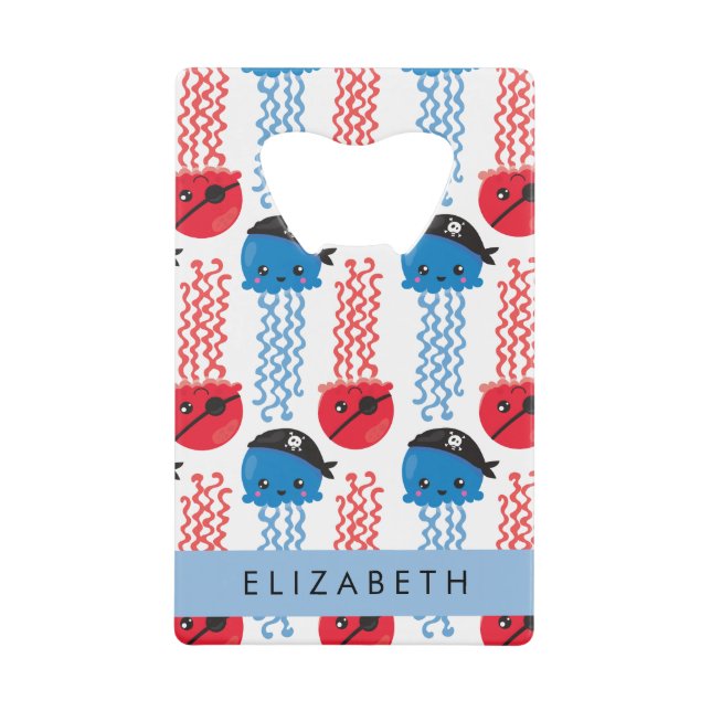 Pirate Jellyfish, Jellyfish Pattern, Your Name Credit Card Bottle Opener (Front)