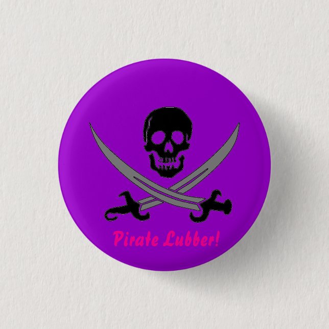 Pirate Lubber! 1 Inch Round Button (Front)