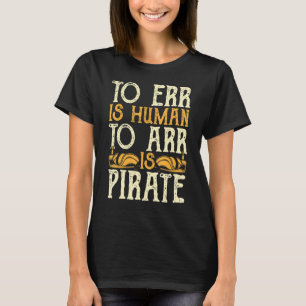 Pirate Men Jolly Roger Women Freebooter 13 T-Shirt