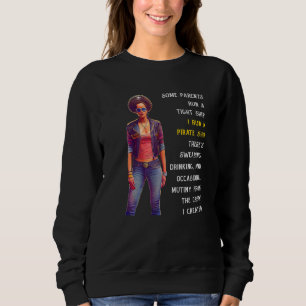 Pirate Mom for Mothers - I Run A Pirate Ship Premi Sweatshirt