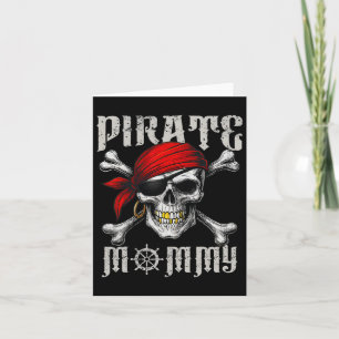 Pirate Mommy Jolly Roger Flag And Skull Crossbones Card