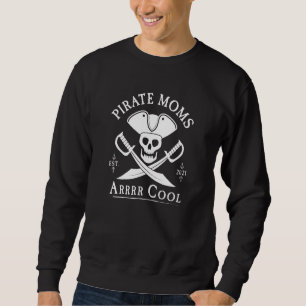 Pirate Moms Arrrr Cool Sweatshirt