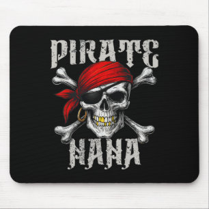 Pirate Nana Jolly Roger Flag And Skull Crossbones  Mouse Pad