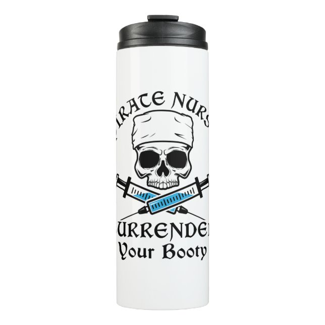 Pirate Nurse Surrender Your Booty Thermal Tumbler (Front)