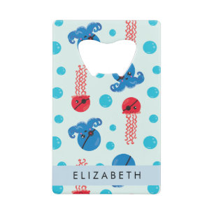 Pirate Octopus, Pirate Jellyfish, Sea, Your Name Credit Card Bottle Opener