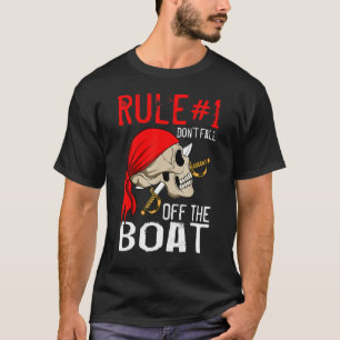 Pirate Skull Boat Sword Sea Sailor Crew Ship Treas T-Shirt