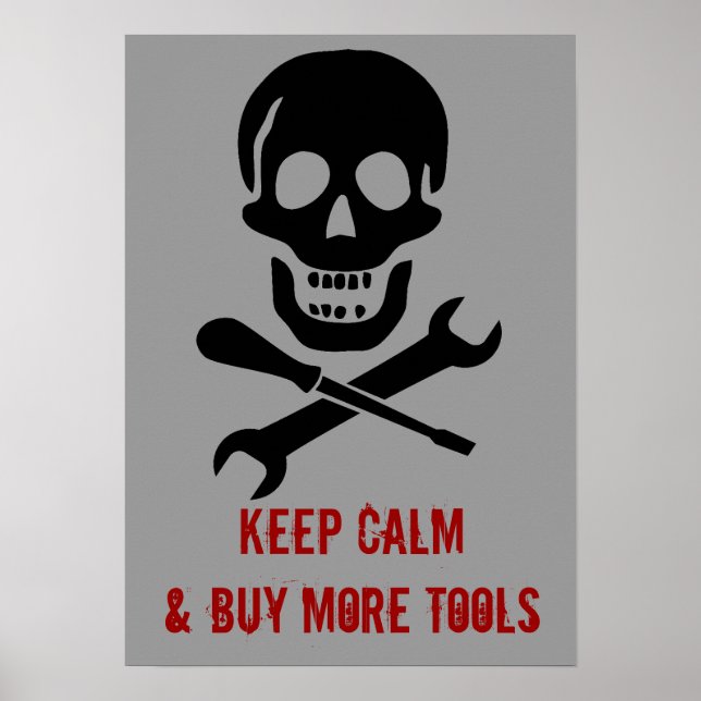 Pirate Skull Mechanic Keep Calm and Buy Tools Poster (Front)