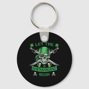 Pirate St Patricks Day Skull Men Let The Shenaniga Keychain