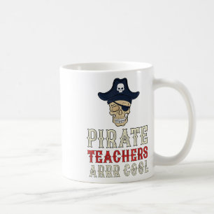 Pirate Teachers Arrr Cool _ Talk Like A Pirate Day Coffee Mug