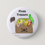 Pirate Treasure 2 Inch Round Button<br><div class="desc">A big treasure chest full of pirate loot. Jewels and coins guarded by the trusty parrott. Customize by changing the words if so desired.</div>