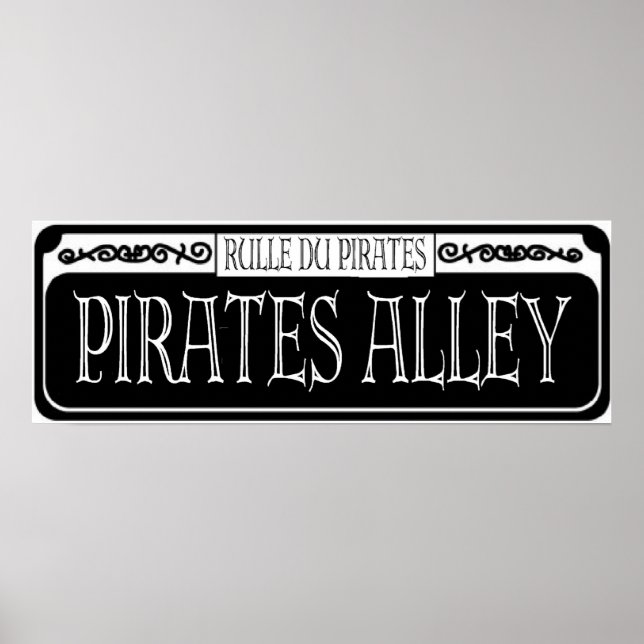 Pirates Alley Metal Sign (Front)